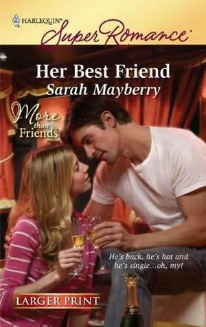 Her Best Friend by Sarah Mayberry