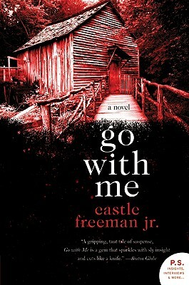 Go with Me by Castle Freeman