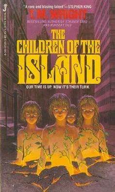 The Children of the Island by T.M. Wright