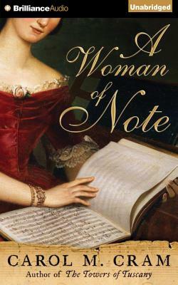 A Woman of Note by Carol M. Cram