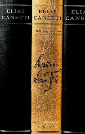 Auto-da-Fé by C.V. Wedgwood, Elias Canetti