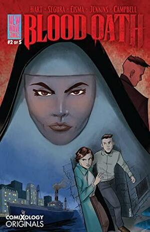 Blood Oath (Comixology Originals) #2 by Heather Antos, Rob Hart, Joe Eisma, Alex Segura