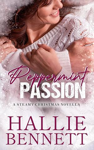 Peppermint Passion: A Curvy Girl Christmas Romance by Hallie Bennett