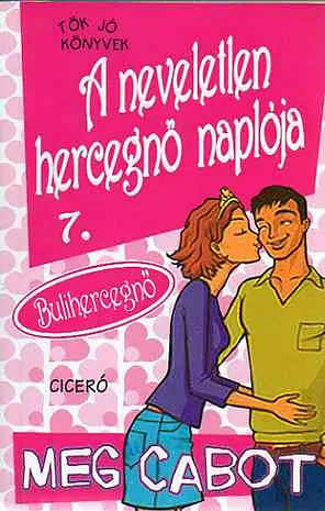 Bulihercegnő by Meg Cabot