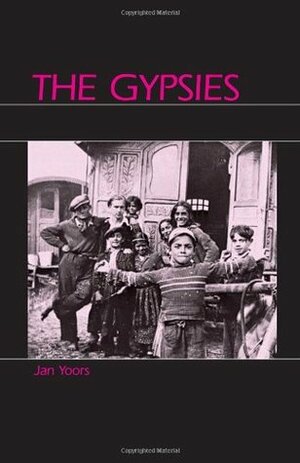 The Gypsies by Jan Yoors