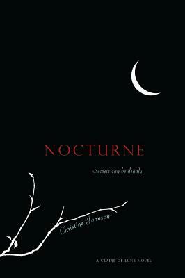 Nocturne: A Claire de Lune Novel by Christine Johnson