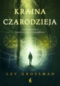 Kraina czarodzieja by Lev Grossman