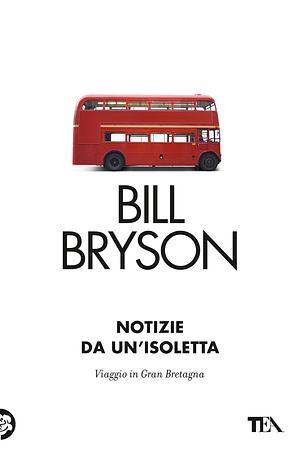 Notizie da un'isoletta by Bill Bryson