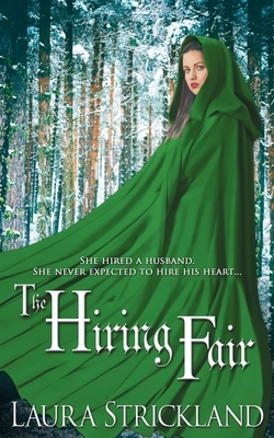 The Hiring Fair by Laura Strickland