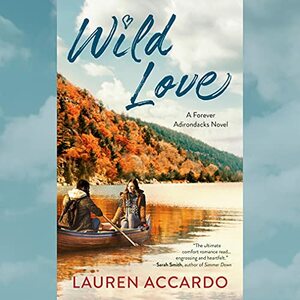 Wild Love by Lauren Accardo