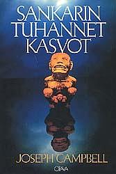 Sankarin tuhannet kasvot by Joseph Campbell