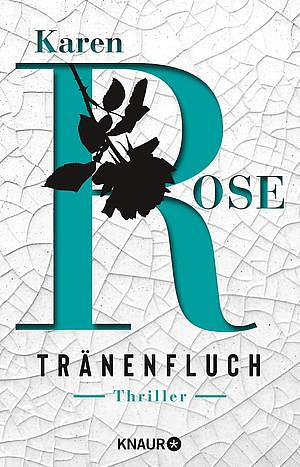 Tränenfluch by Karen Rose