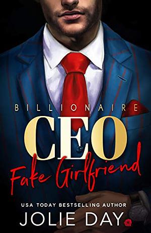 His Fake Girlfriend by Jolie Day