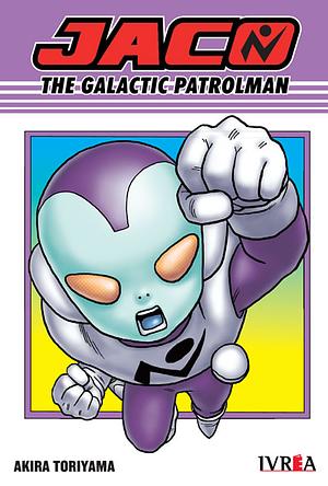 Jaco: The Galactic Patrolman by Akira Toriyama