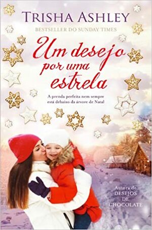 Um Desejo por Uma Estrela by Trisha Ashley