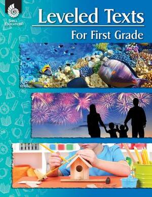 Leveled Texts for First Grade by Shell Education