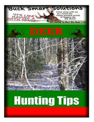 Deer Hunting Tips by Alan Jackson