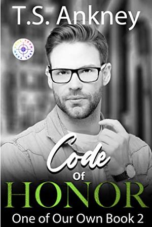 Code of Honor by T s ankney