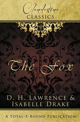 Clandestine Classics: The Fox by Isabelle Drake, D.H. Lawrence
