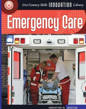 Emergency Care by Susan H. Gray