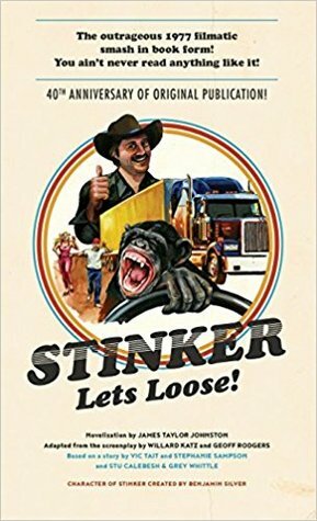 Stinker Lets Loose! by James Johnston, Danielle Deschenes