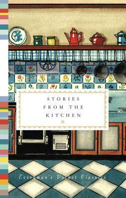 Stories from the Kitchen by Diana Secker Tesdell
