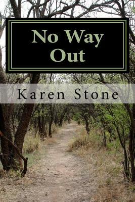 No Way Out by Karen Stone