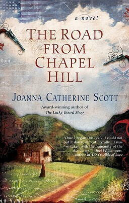 The Road from Chapel Hill by Joanna Catherine Scott