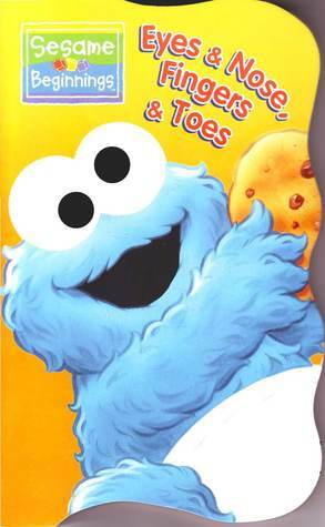 Eyes & Nose, Fingers & Toes by Sesame Workshop