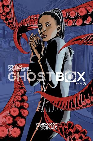 GhostBox (Comixology Originals) #3 by Mike Carey