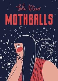 Mothballs by Sole Otero