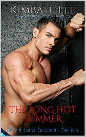 The Long Hot Summer by Kimball Lee