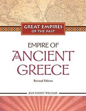 Empire of Ancient Greece by Jean Kinney Williams