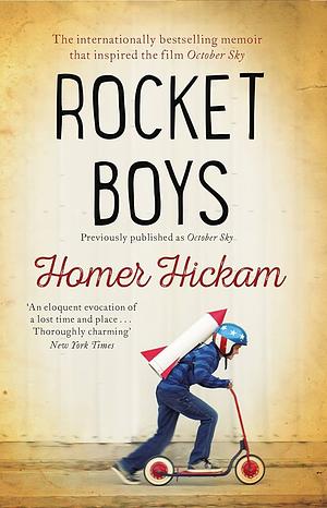 Rocket Boys by Homer Hickam