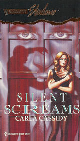 Silent Screams by Carla Cassidy