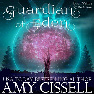 Guardian of Eden by Amy Cissell