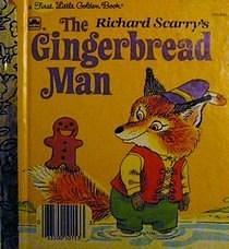 Richard Scarry's the Gingerbread Man by Richard Scarry, Richard Scarry