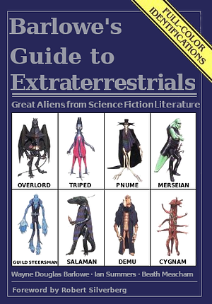 Barlowe's Guide to Extraterrestrials: Great Aliens from Science Fiction Literature by Wayne Barlowe