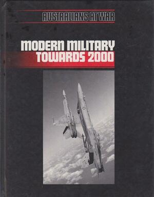 Modern Military: Towards 2000 by Peter Badman