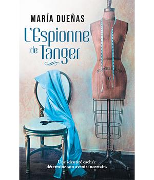 L'espionne de Tanger by María Dueñas