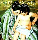 Mary Cassatt: Reflections of Women's Lives by Debra N. Mancoff
