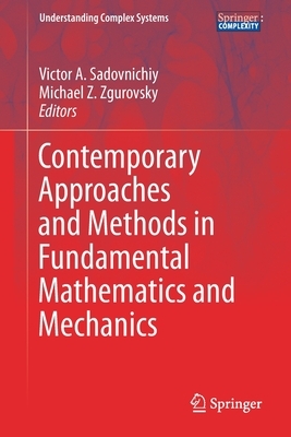 Contemporary Approaches and Methods in Fundamental Mathematics and Mechanics by 