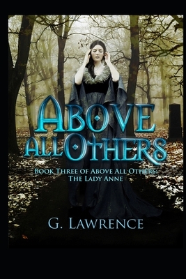 Above All Others by G. Lawrence