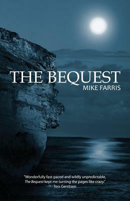 The Bequest by Mike Farris