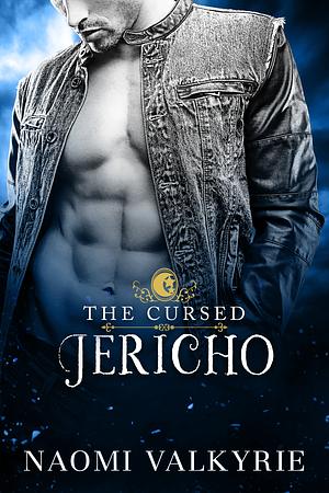 The Cursed: Jericho by Naomi Valkyrie