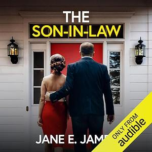 The Son-in-Law by Jane E. James