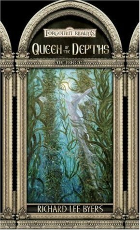 Queen of the Depths by Richard Lee Byers, Voronica Whitney-Robinson