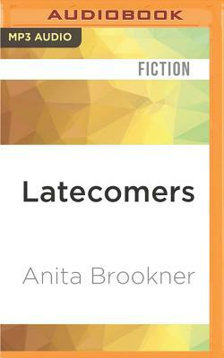 Latecomers by Anita Brookner