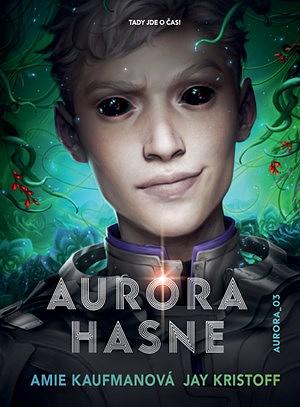 Aurora hasne by Jay Kristoff, Amie Kaufman