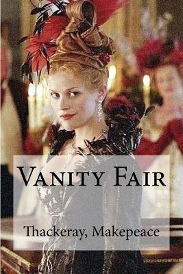 Vanity Fair by William Makepeace Thackeray